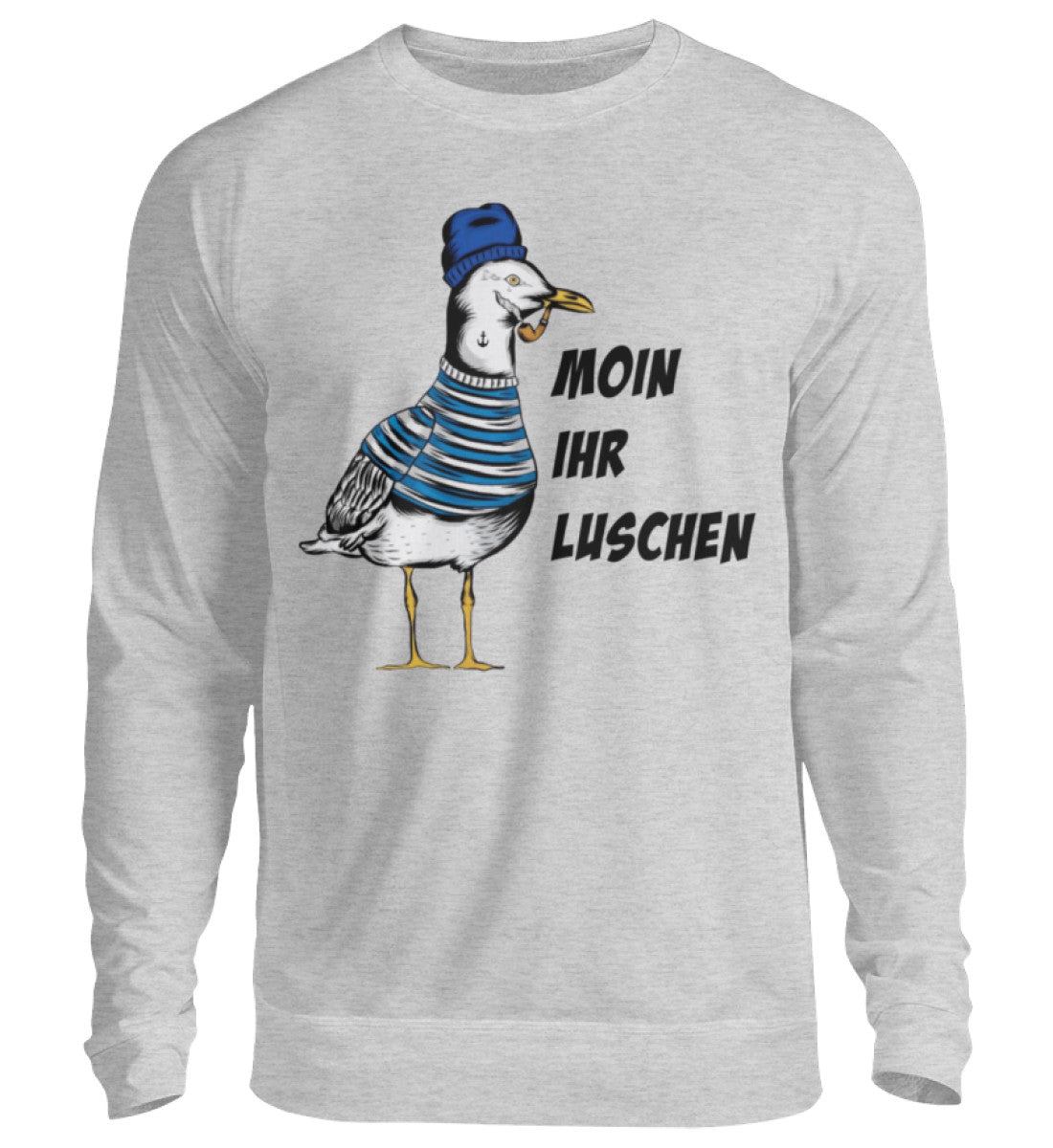 Moin ihr Luschen  -  Pullover