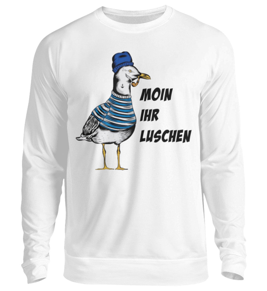 Moin ihr Luschen  -  Pullover