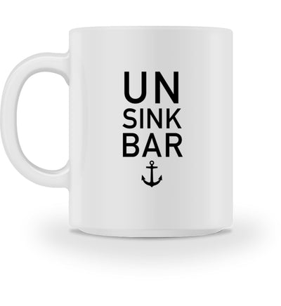 Tasse Unsinkbar  - Kaffeebecher